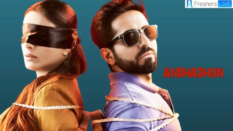 Andhadhun Ending Explained, Plot, Cast, Trailer, and More