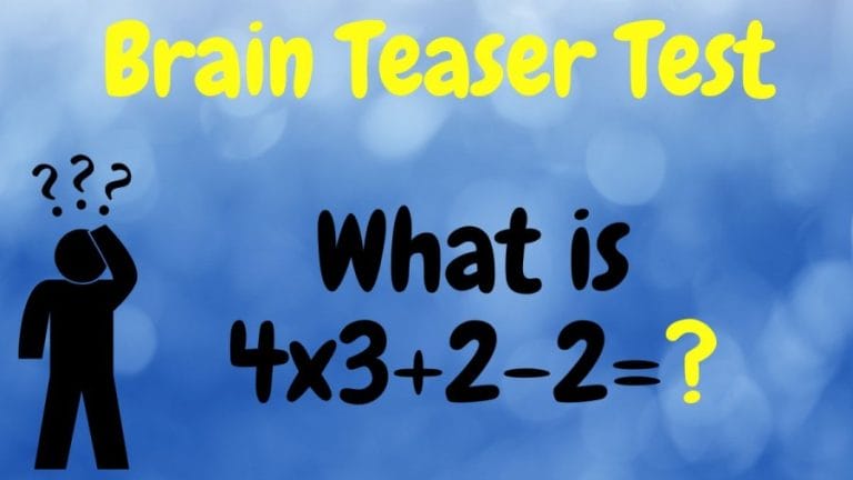 Brain Teaser Test: What is 4x3+2-2=?